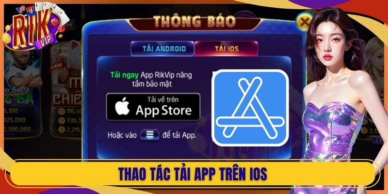 Thao tác tải app trên iOS